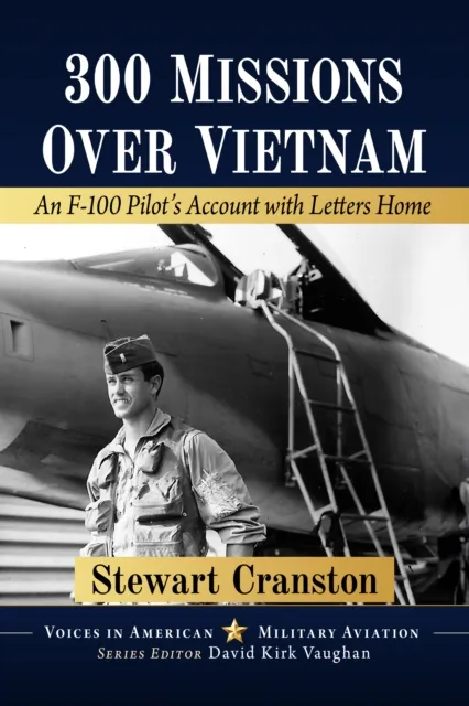 300 Missions Over Vietnam