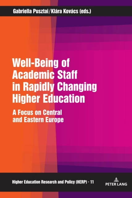 Well-Being of Academic Staff in Rapidly Changing Higher Education