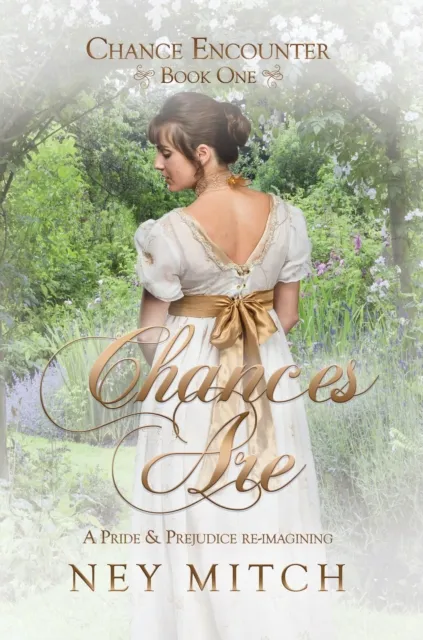 Chances Are: A Pride & Prejudice Reimagining