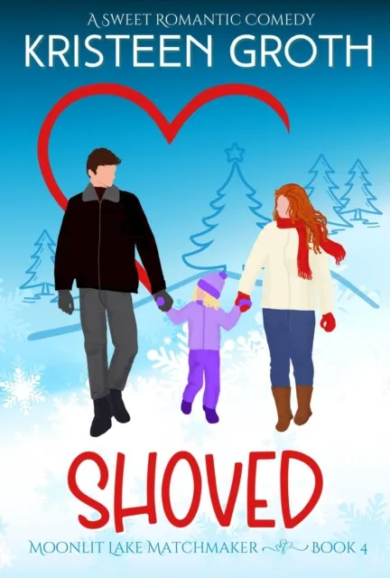 Shoved: A Sweet Holiday Romantic Comedy