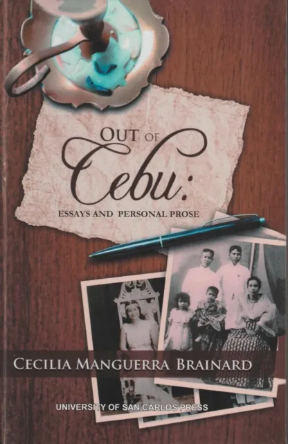 Out of Cebu: Essays and Personal Prose