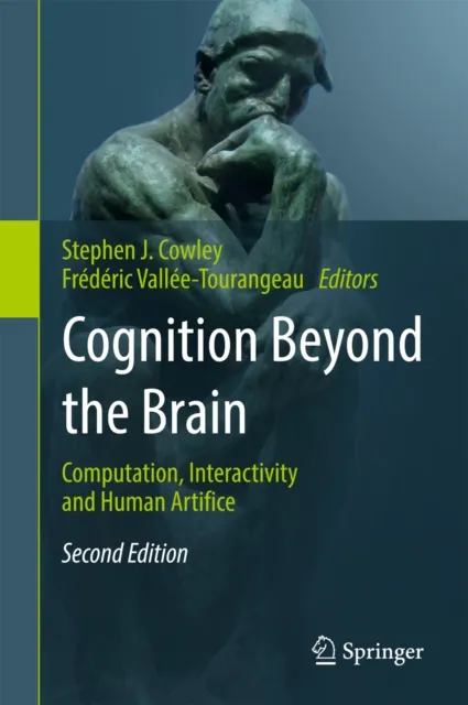 Cognition Beyond the Brain