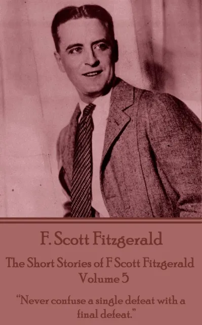Short Stories of F Scott Fitzgerald - Volume 5