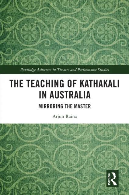 Teaching of Kathakali in Australia