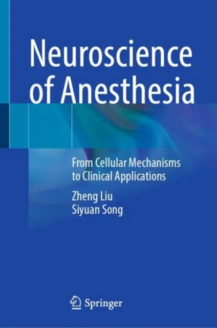Neuroscience of Anesthesia
