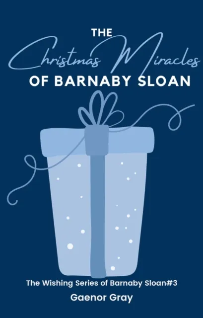 Christmas Miracles of Barnaby Sloan