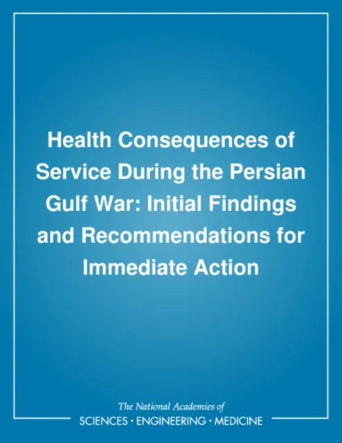 Health Consequences of Service During the Persian Gulf War