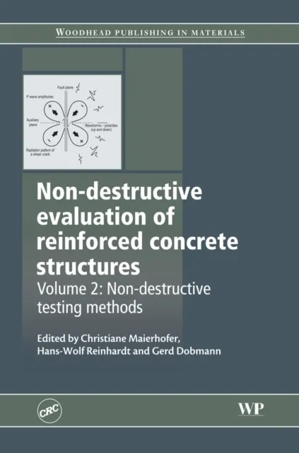 Non-Destructive Evaluation of Reinforced Concrete Structures