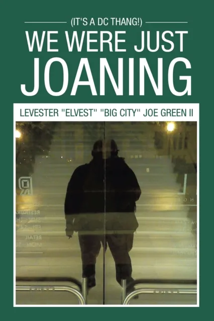 We Were Just Joaning