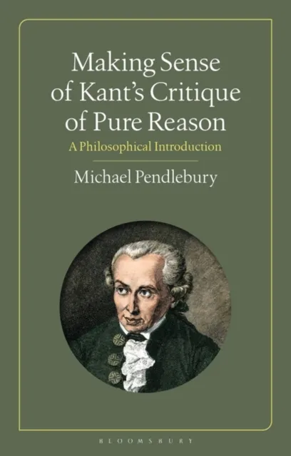 Making Sense of Kant's  Critique of Pure Reason