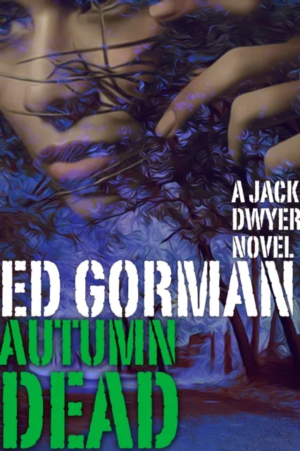Autumn Dead: A Jack Dwyer Series Mystery