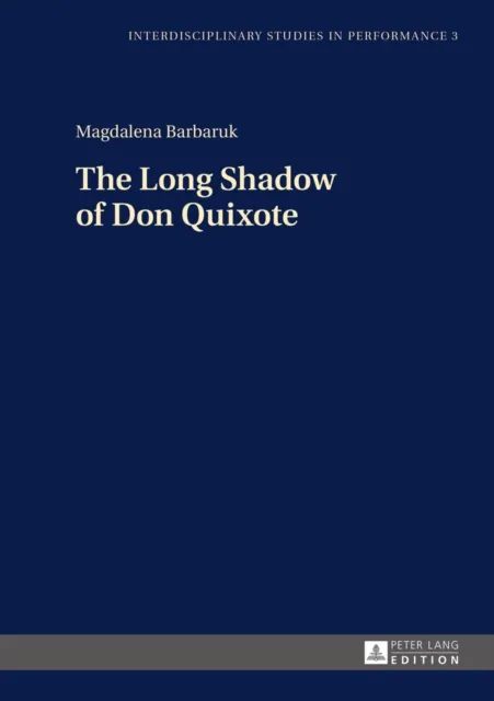 Long Shadow of Don Quixote