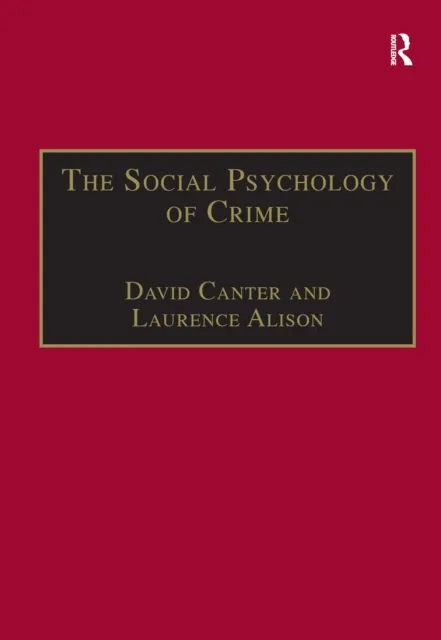 Social Psychology of Crime