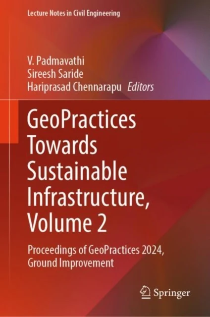 GeoPractices Towards Sustainable Infrastructure, Volume 2