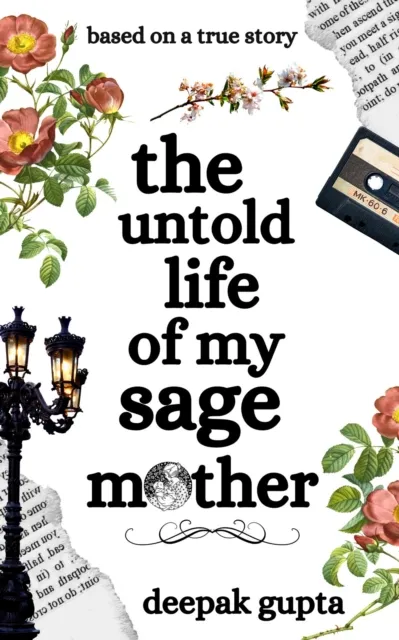 Untold Life of My Sage Mother
