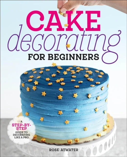 Cake Decorating for Beginners