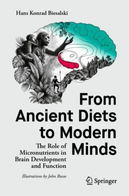 From Ancient Diets to Modern Minds