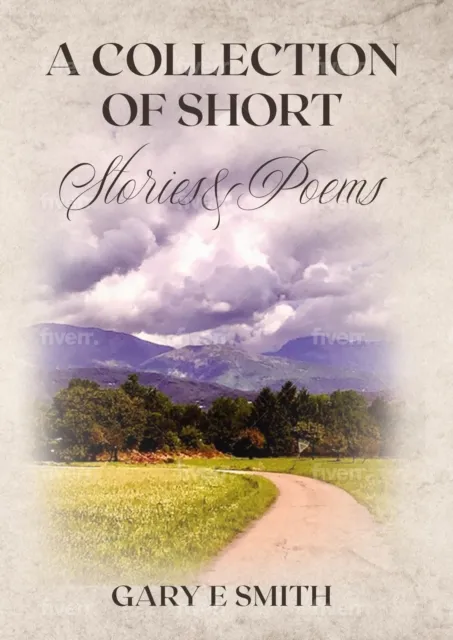 Collection Of Short Stories & Poems