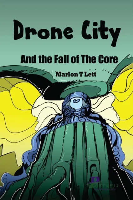 Drone City and The Fall of thr Core