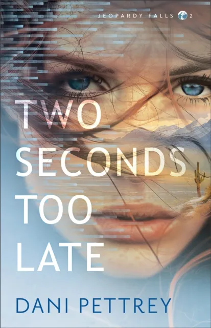 Two Seconds Too Late ( Book #2)