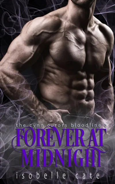 Forever at Midnight: A Paranormal Romance Vampire Werewolf Hybrid Series