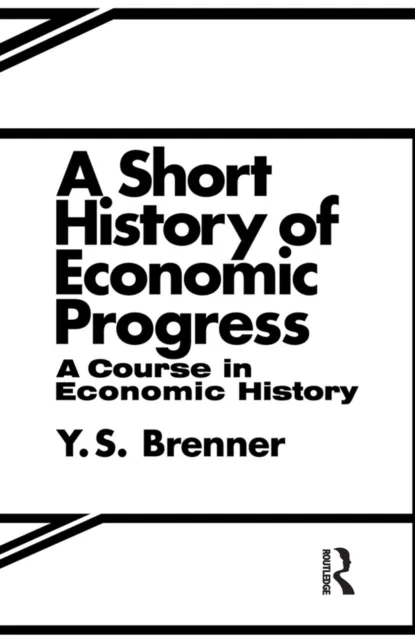 Short History of Economic Progress
