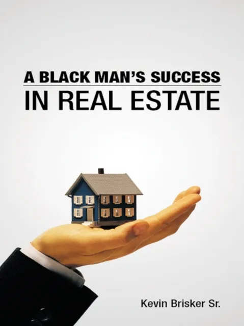 Black Man'S Success in Real Estate