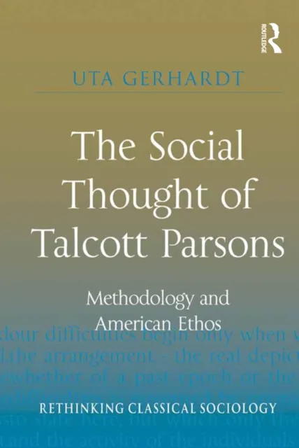 Social Thought of Talcott Parsons