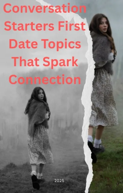 Conversation Starters: First Date Topics That Spark Connection
