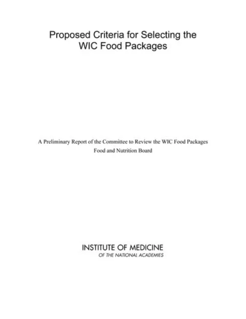 Proposed Criteria for Selecting the WIC Food Packages