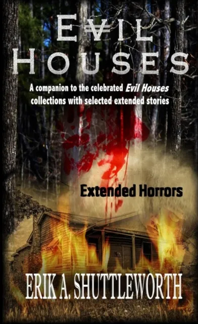 Evil Houses: Extended Horrors
