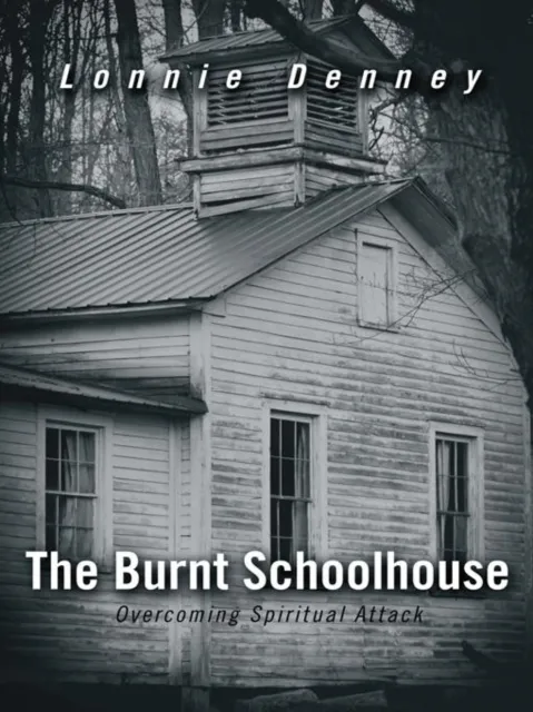 Burnt Schoolhouse