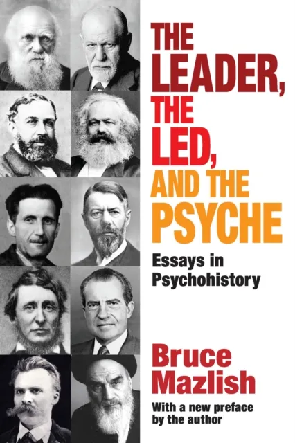 Leader, the Led, and the Psyche