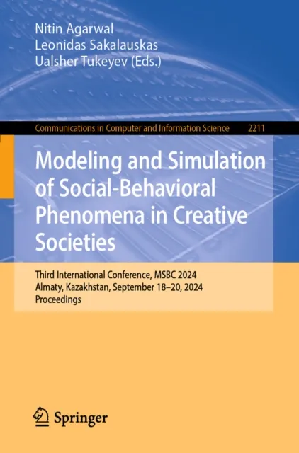Modeling and Simulation of Social-Behavioral Phenomena in Creative Societies