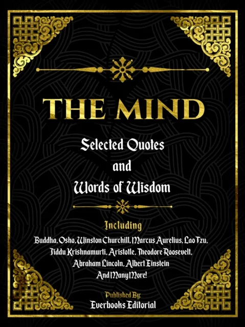 Mind: Selected Quotes And Words Of Wisdom