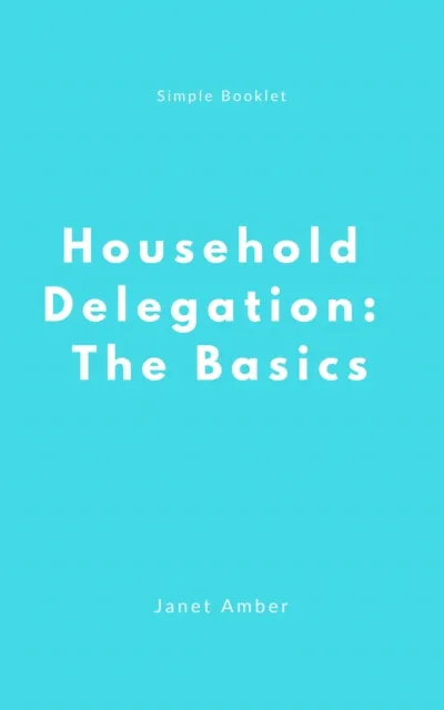 Household Delegation: The Basics