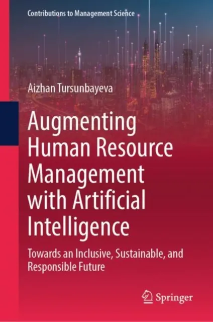 Augmenting Human Resource Management with Artificial Intelligence