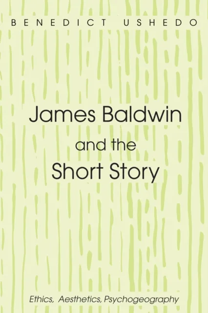 James Baldwin and the Short Story