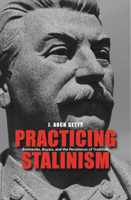 Practicing Stalinism