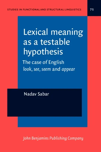 Lexical meaning as a testable hypothesis