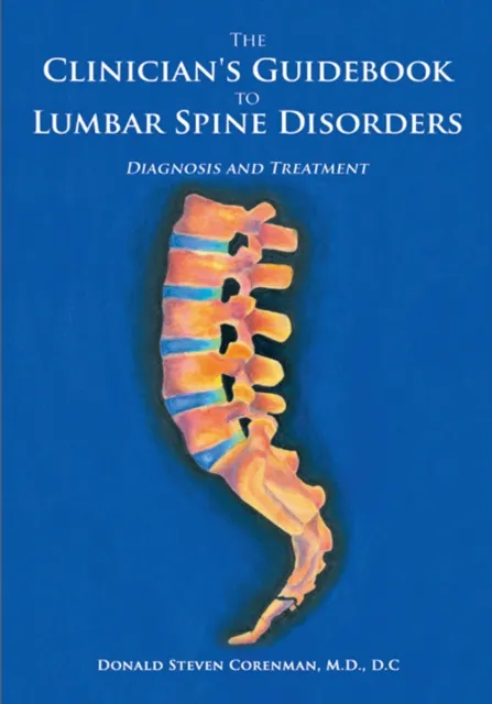 Clinician's Guidebook to Lumbar Spine Disorders