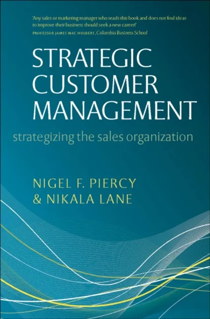 Strategic Customer Management