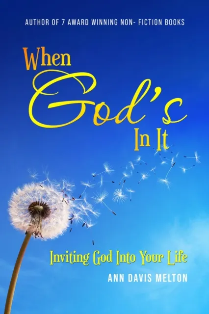 When God's In It
