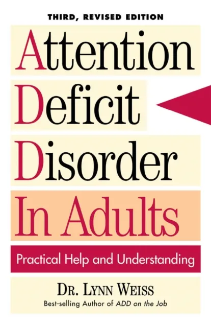 Attention Deficit Disorder In Adults