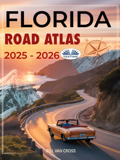 Florida Road Atlas 2025 - 2026
