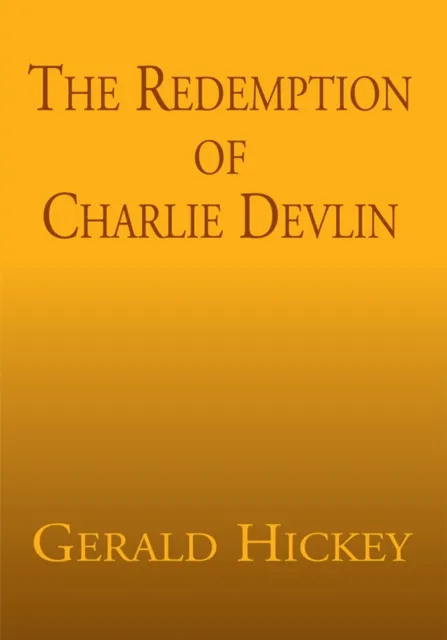 Redemption of Charlie Devlin