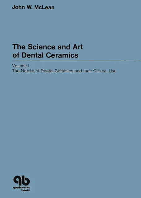 Science and Art of Dental Ceramics - Volume I