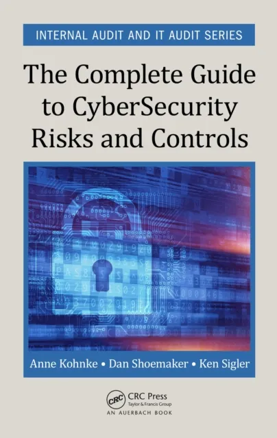 Complete Guide to Cybersecurity Risks and Controls