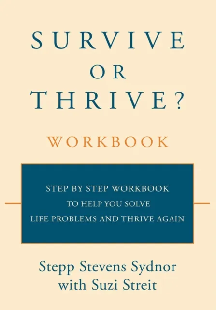 Survive or Thrive? Workbook