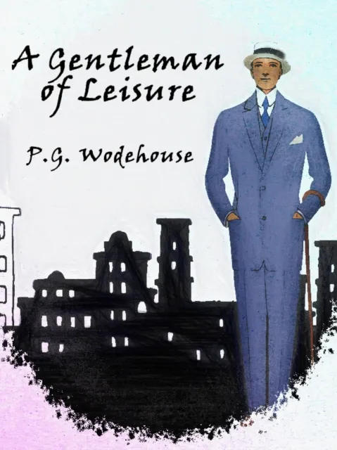 Gentleman of Leisure